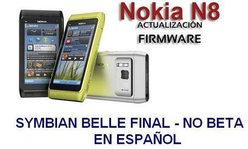 Actualizacion Nokia N8 Symbian Belle Final Todo En Español