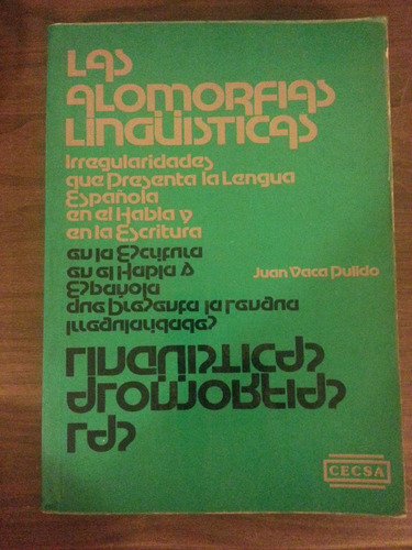 Las Alomorfias Lingüisticas  Juan Vaca Pulido
