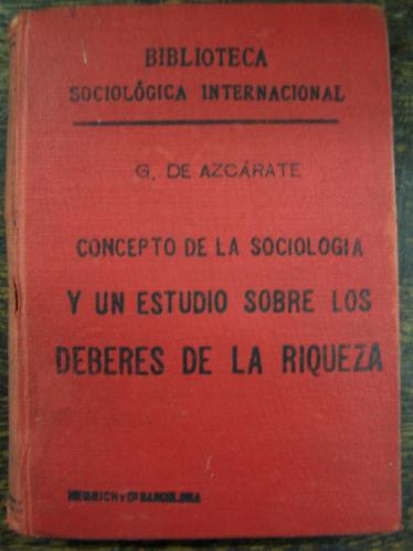 Concepto De La Sociologia Y Un Estudio Sobre La Riqueza