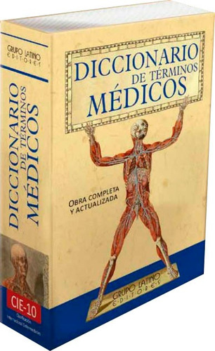 Diccionario De Términos Médicos Cie-10 / Grupo Latino