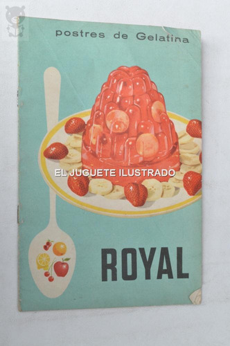 Postres De Gelatina Royal Recetario Cocina Antiguo