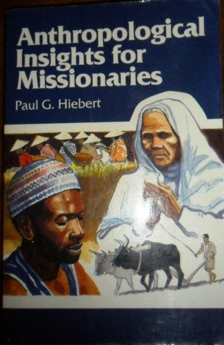 En Ingles Anthropological Insights For Missionaries .