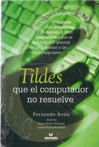 Tildes Que El Computador No Resuelve