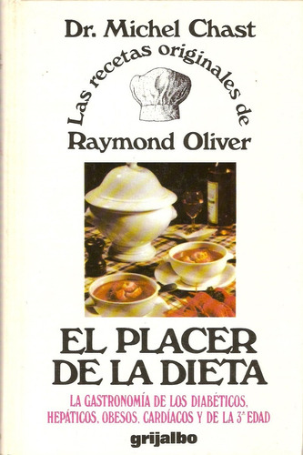 El Placer De La Dieta Raymond Oliver