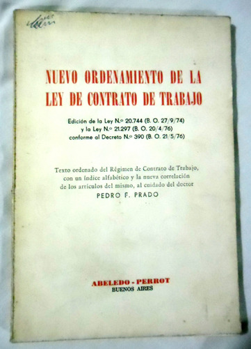 Nuevo Ordenamiento De La Ley De Contrato De Trabajo - 1977