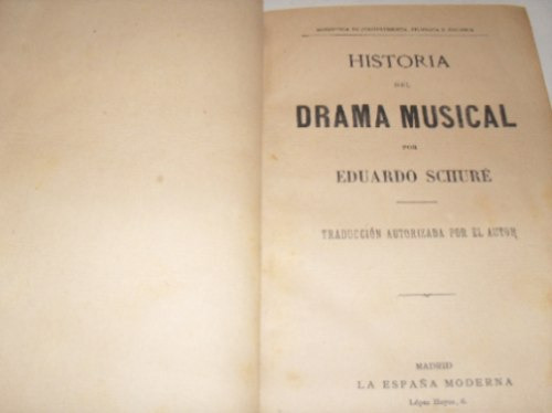 Eduardo Shuré. Historia Del Drama Musical.