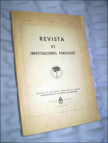 Revista De Investigaciones Forestales _ Tomo 1, No. 4 / 1957