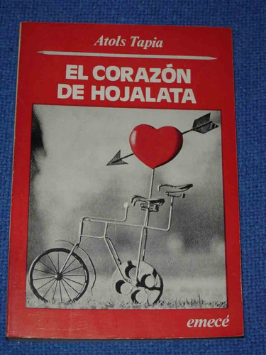 El Corazon De Hojalata - Atols Tapia - Emece