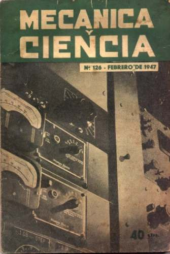 Revista Mecánica Y Ciencia Nº 126 - Febrero 1947