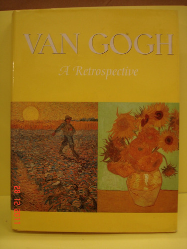 Van Gogh A Retrospective Edited By. Alyson Stein Inglés