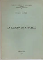Comprar La Lección De Groussac, Eduardo Martiré. Buenos Aires. 1983