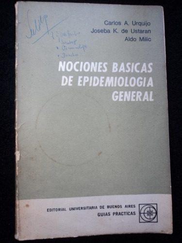 Nociones Basicas De La Epidemiologia En General- C. Urquijo