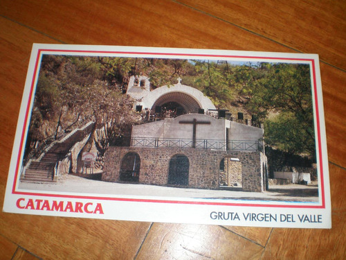 Postal Antigua Catamarca Gruta Virgen Del Valle