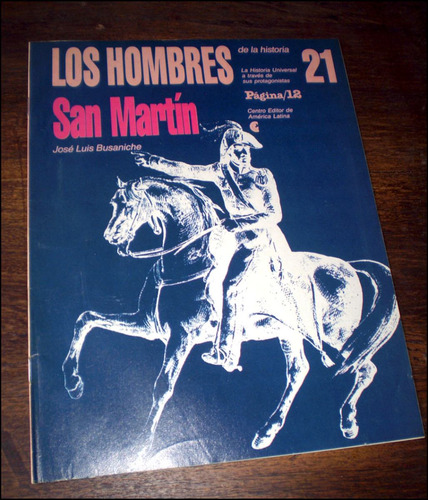 Los Hombres De La Historia _ San Martin - Busaniche