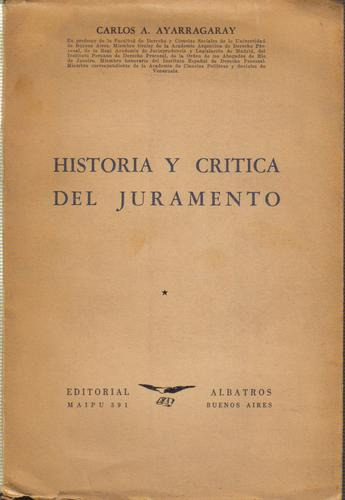 Historia Y Critica Del Juramento