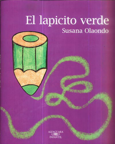 El Lapicito Verde Susana Olaondo