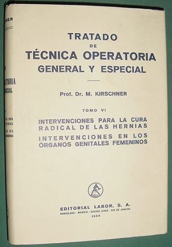 Tratado Tecnica Operatoria Kirschnner 1936 Hernias Genital
