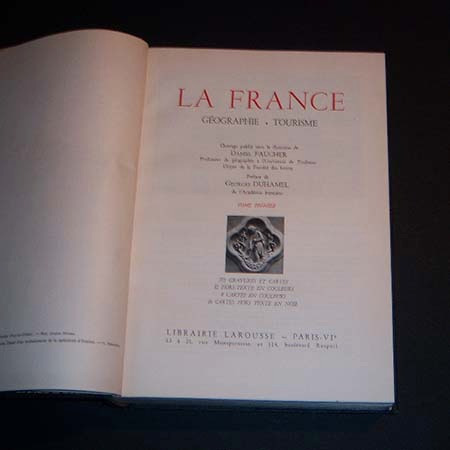 La France Géographie Tourisme . Larousse 1951 Dos Tomos