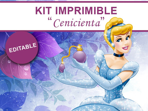 Kit Imprimible Editable Cenicienta, Candy Bar, Golosina