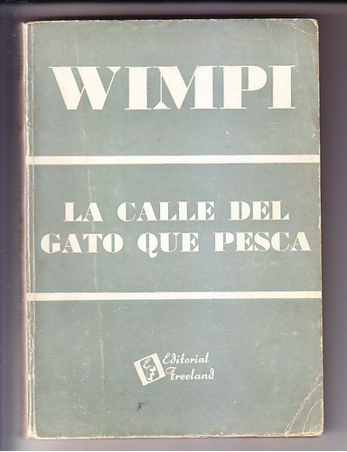 La Calle Del Gato Que Pesca Wimpi