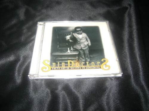 Spin Doctors - You've Got To Believe In Something * Cd 