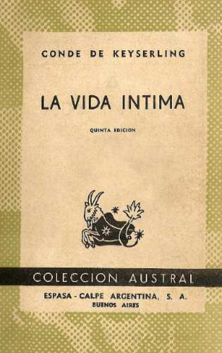 La Vida Intima - Keyserling - Espasa Calpe