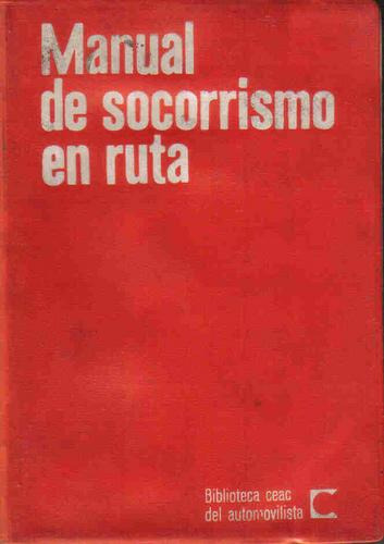 Manual De Socorrismo En La Ruta