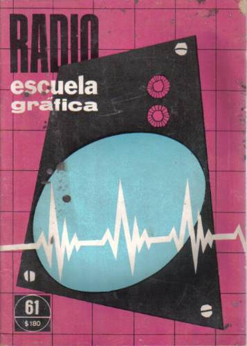 Libro / Radio (escuela Grafica) / N° 61 / Ed. Dalsa