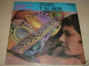 Iguacu Y Su Arpa La Musica Hermosa Del Paraguay Vinilo Nm