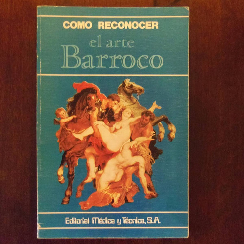 Como Reconocer El Arte Barroco - Flavio Conti