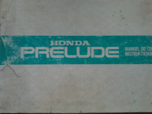 Libro Manual 100% Original De Usuario: Honda Prelude 1979/80