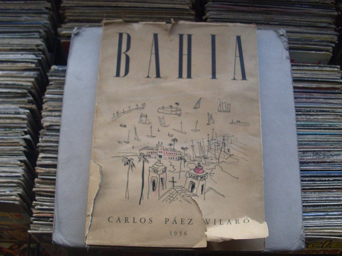 Carlos Páez Vilaró  Bahia  1956  Gran Libro Con Dibujos