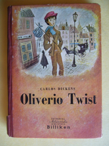 Oliverio Twist / Año 1940 / Biblioteca Billiken
