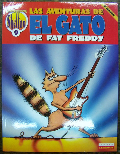 Imagen 1 de 3 de El Gato De Fat Freddy * Gilbert Shelton * La Cupula *