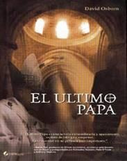 ** El Ultimo Papa ** David Osborn Novela 2