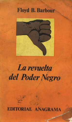 La Revuelta Negra - Por Floyd B. Barbourd  1969
