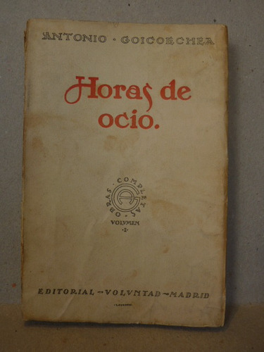 Goicoechea, A. Horas De Ocio. 1925