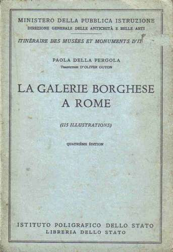 La Galerie Borghese A Rome - Pergola