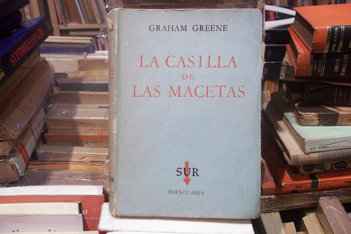 Graham Greene La Casilla De Las Macetas. Firma Canal Feijoo