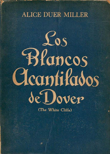 Los Blancos Acantilados (edic.bilingue) - Duer Miller