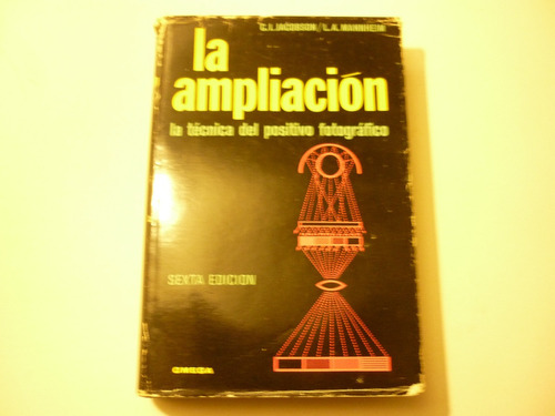 La Ampliación( La Técnica Del Positivo Fotográfico) Omega.