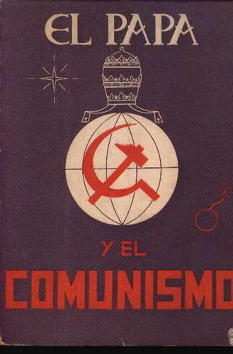** El Papa Y El Comunismo ** 14