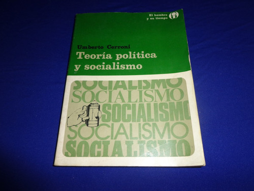 Umberto Cerroni,teoría Política Y Socialismo, Era, México