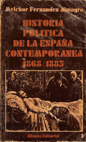 Historia Política De La España Contemporánea (2 Tomos)