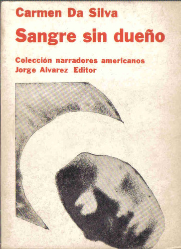 Sangre Sin Dueño - Da Silva - Jorge Alvarez