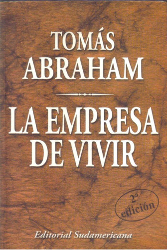 La Empresa De Vivir - Abraham - Sudamericana