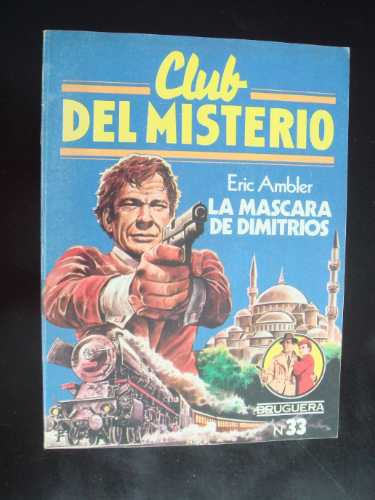 La Mascara De Dimitrios Eric Ambler Club Del Misterio