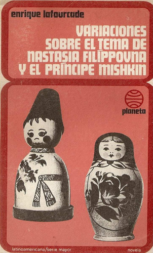 Variaciones Sobre El Tema De Nastasia Filippovna Y El Princi
