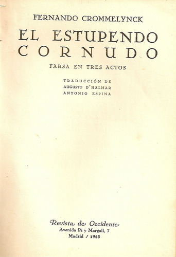El Estupendo Cornudo (teatro) - Fernando Crommelynck