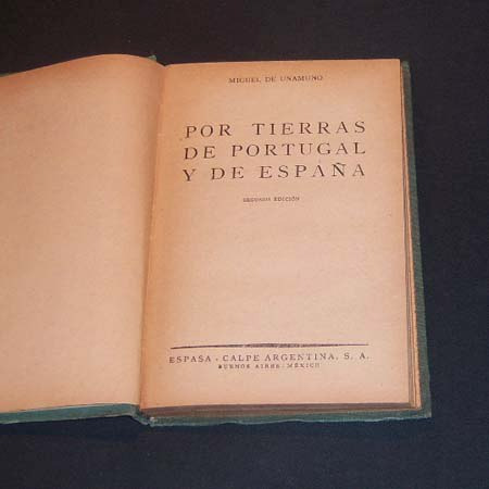 Por Tierras De Portugal Y De España. Miguel De Unamuno. 1944